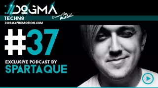 Spartaque - Techno Live Set // Dogma Techno Podcast [May 2015]