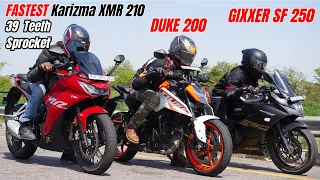 Karizma XMR 210 vs KTM Duke 250 vs Suzuki Gixxer SF 250 Drag Race