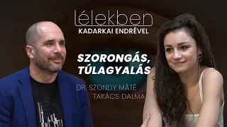 Lélekben #29 (2024.04.20.) - Kadarkai Endre műsora: Szondy Máté és Takács Dalma