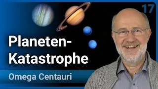 Katastrophe im frühen Sonnensystem • Neptun springt über Uranus • Omega Centauri (17) | Harald Lesch