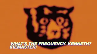 R.E.M. - What's The Frequency, Kenneth? (Monster, Remastered)