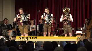 Gleinalm Trio - " Gute alte Zeit"