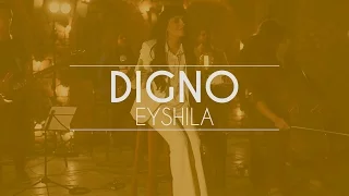 Eyshila - Digno | Live Session (Ao Vivo)