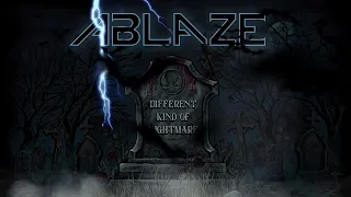 ABLAZE - Different Kind Of Nightmare (Visualizer)