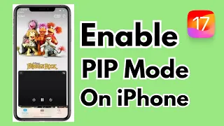 How To Enable PIP On iOS 17 ! Enable Picture In Picture Mode On iPhone !