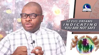 10 WITCHCRAFT DREAMS INDICATING YOU ARE NOT SAFE - Evangelist Joshua TV