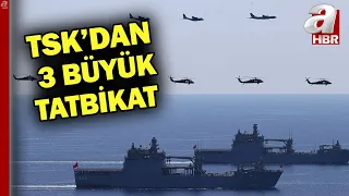 TSK'dan aynı anda 3 tatbikat! On binlerce asker katılacak | A Haber