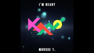 Kano - I´m ready (Mousse T´s Extended Club Remix)