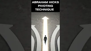 Abraham Hicks Pivoting Technique  #lawofattraction #negativity #manifestation