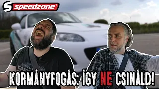 Speedzone Műhely: Kormányfogás: így ne csináld!