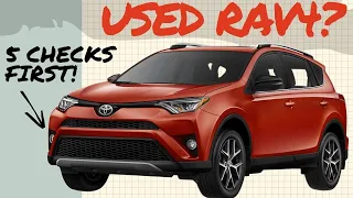 Buying a Used Toyota RAV4? | 5 Tips to Uncover Reliability Problems