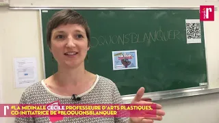Cécile (#BlonquonsBlanquer) : « Blanquer veut construire une société aux ordres »