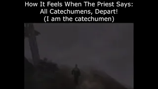 All Catechumens, Depart! | Orthodox Meme
