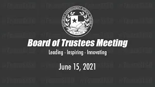 SISD Board of Trustees Meeting 06-15-21