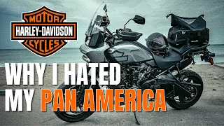 Why I Hated My 2021 Harley Davidson Pan America Special