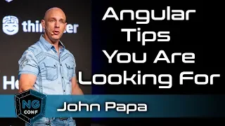 These ARE the Angular tips you are looking for | John Papa