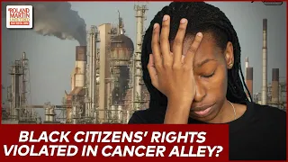 Onslaught Of Chemical Plants Is Relentless: EPA Opens Investigation Over Pollution In 'Cancer Alley'