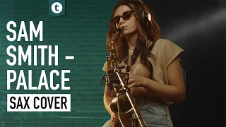 Sam Smith - Palace | LIVE Saxophone Cover | Alexandra Ilieva | Thomann
