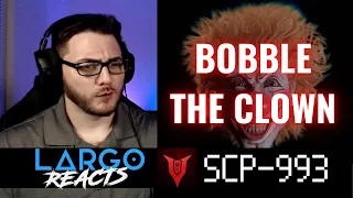 SCP-993 Bobble the Clown - Largo Reacts