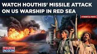 Houthi's Revenge Attack On US In Red Sea: Watch Rebels Fire Missile At American Warship, Chief Warns