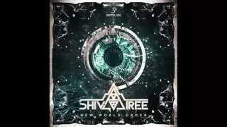 Shivatree - New World Order (Original Mix)