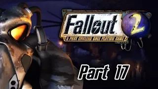 Fallout 2 - Part 17 - Welcome to the NCR