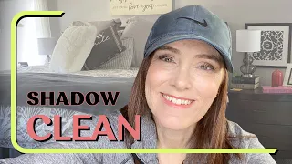 Zone Clean with Me:  Shadow cleaning together