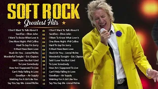 Rod Stewart, Eric Clapton, Elton John, Phil Collins, Bee Gees - Soft Rock  Love Songs 70s 80s 90s