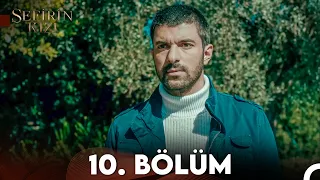 Sefirin Kızı 10. Bölüm