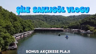 Şile Saklıgöl Vlogu - Saklıgöl Gezisi - Akçakese Plajı