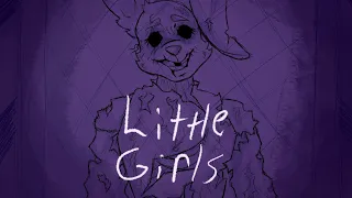 Little Girls(Annie) - William Afton FNAF Animatic