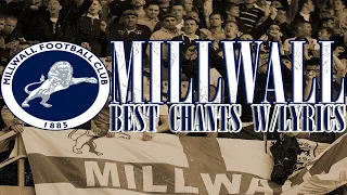 MILLWALL • BEST CHANTS W/LYRICS
