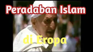 Film Dokumenter; Peradaban Islam di Eropa