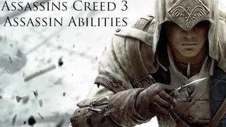 Assassin's Creed 3 All Assassin abilities