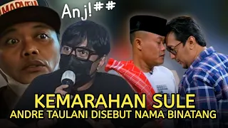 Sule Emosi Sampai Sebut Nama Binatang Kepada Andre Taulany !!