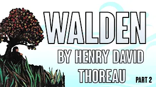 Walden By Henry David Thoreau Full Audiobook Part 2