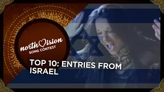 TOP 10: Entries from Israel 🇮🇱 | North Vision Song Contest