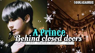 Prince behind closed doors [ Jungkook Ff Oneshot/Movie ]
