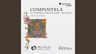 Compostela "Ad vesperas Sancti Iacobi": I. Hymnus peregrinorum "Dum pater familias"