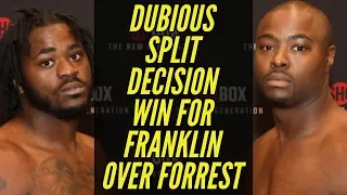 POSTFIGHT REVIEW: JERMAINE FRANKLIN GETS DUBIOUSLY WIDE SPLIT-DECISION WIN OVER JERRY FORREST