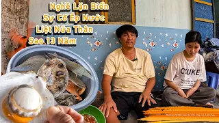 Tai Nạn Nghề Lặn Biển Ép Nước Liệt Nữa Thân Vợ Bỏ Con Chết Anh Châu Sống Như Ăn Xin P63