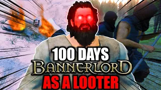 I Survived 100 Days as a LOOTER in Bannerlord... Here's What Happened
