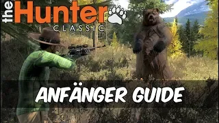 the Hunter Classic Anfänger Guide - Der Start, Tipps & der erste Abschuss | Deutsch |