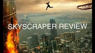 SKYSCRAPER REVIEW