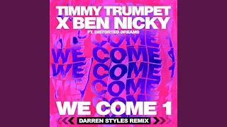 We Come 1 (Darren Styles Remix)