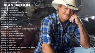 Alan Jackson Greatest Hits || Alan Jackson Greatest Hits Playlist