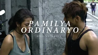 PAMILYA ORDINARYO (2016) - Official Trailer - Hasmine Killip Drama