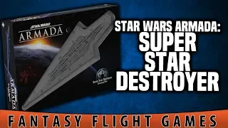 BoLS Unboxing | Star Wars: Armada - Super Star Destroyer | Fantasy Flight Games