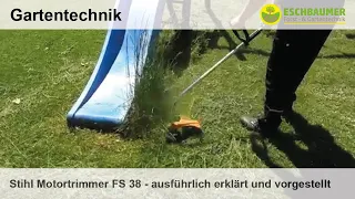 Stihl Motortrimmer FS 38 - ausführlich erklärt und vorgestellt