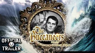 THE BUCCANEERS (1957) | Official Trailer